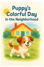 Puppy's Colorful Day