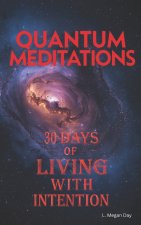 Quantum Meditations