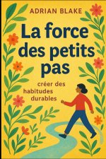 La force des petits pas
