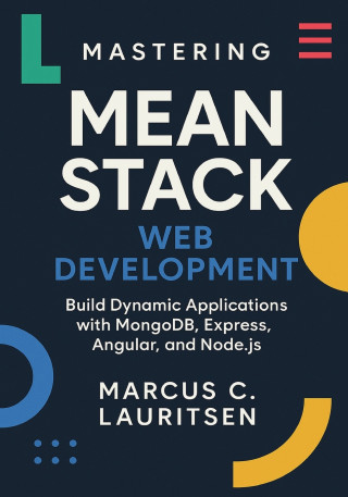 Mastering MEAN Stack Web Development