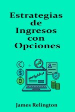 Estrategias de Ingresos con Opciones