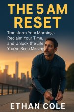 The 5 AM Reset