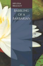 Babbling of a Barbarian