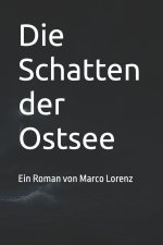 Die Schatten der Ostsee