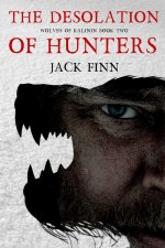 The Desolation of Hunters