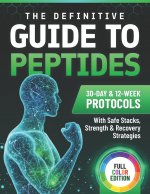 The Definitive Guide to Peptides