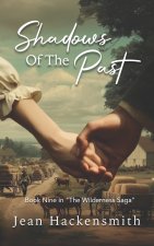Shadows Of The Past