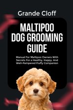 MALTIPOO DOG GROOMING GUIDE