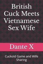 British Cuck Meets Vietnamese Sex Wife