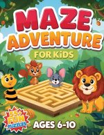 Maze Adventure for Kids Ages 6-10