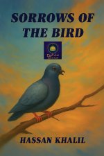 Sorrows of the Bird
