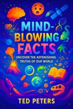 Mind-Blowing Facts