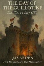 The Day of The Guillotine