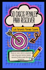 50 Casos Penales para Resolver