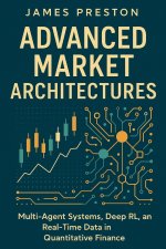Advanced Market Architectures