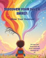 Discover Your Inner Energy
