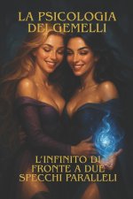 LA PSICOLOGIA DEI GEMELLI