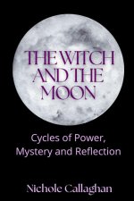 The Witch and the Moon