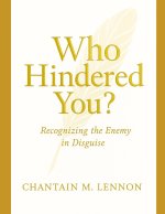 Who Hindered You?