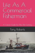 Life As A Commercial Fisherman