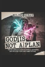God Is Not a Plan