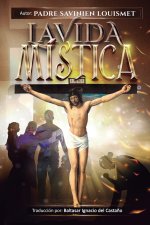 La Vida Mística
