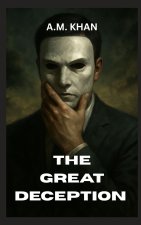 The Great Deception