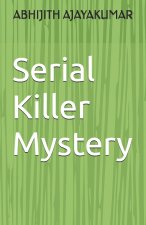 Serial Killer Mystery
