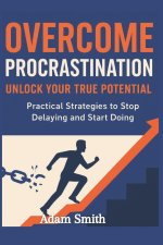 Overcome Procrastination