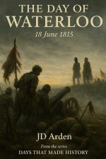 The Day of Waterloo