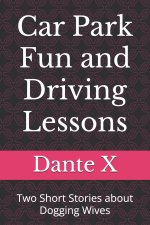 Car Park Fun and Driving Lessons