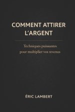 Comment attirer l'argent en 24h
