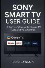 Sony Smart TV User Guide