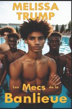 Les Mecs de la Banlieue