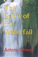 The Spirit of the Waterfall