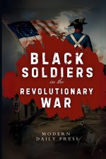 Black Soldiers in the Revolutionary War