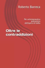 Oltre le contraddizioni