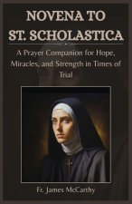 NOVENA TO ST. SCHOLASTICA