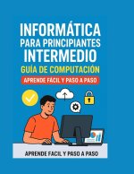 Informática para Principiantes Intermedio
