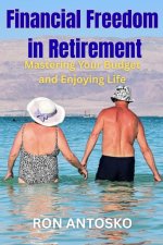 Financial Freedom in Retirement