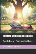 Reiki for Children and Families