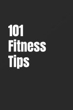 101 Fitness Tips