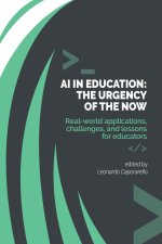 AI IN EDUCATION - THE URGENCY OF THE NOW