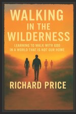 Walking in the Wilderness