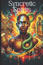 Syncretic Spirits