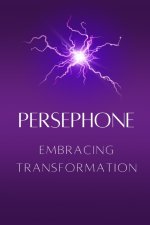 Persephone - Embracing Transformation
