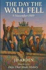 The Day the Wall Fell