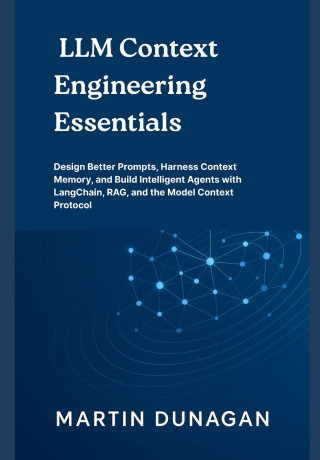 LLM Context Engineering Essentials