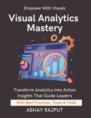 Visual Analytics Mastery