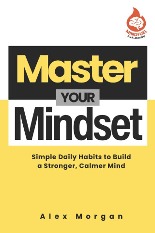 Master Your Mindset